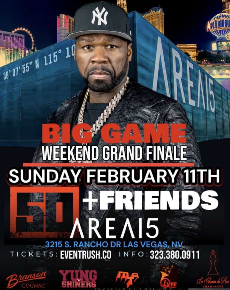 50 CENT, FRIDAYY & SPECIAL GUESTS
HOSTED BY GILLIE & WALLO – BIG GAME WEEKEND GRAND FINALE